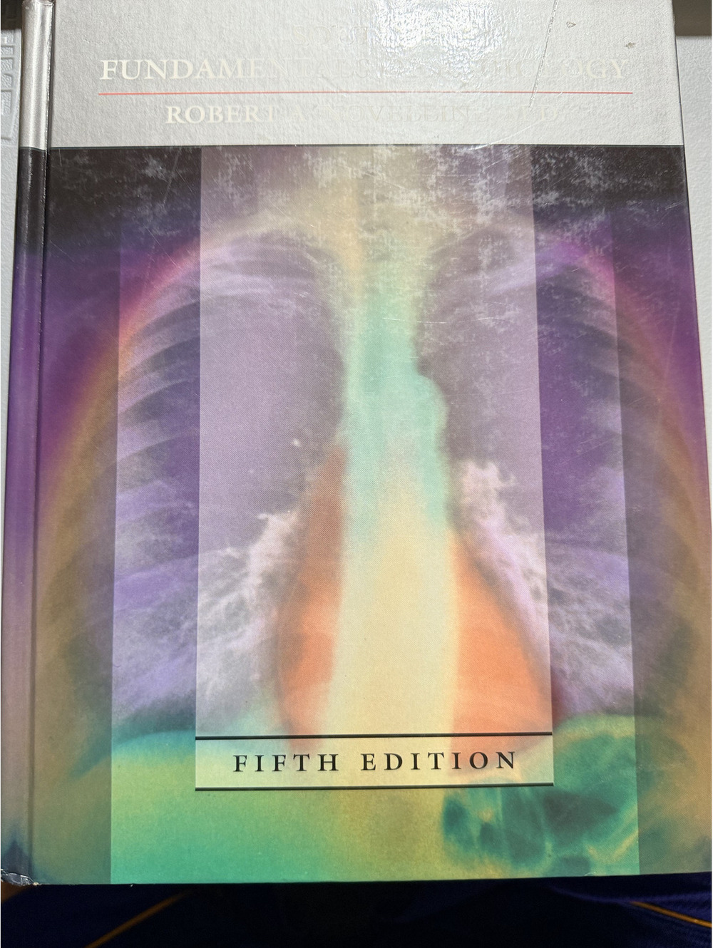 Squire's Fundamentals of Radiology, Fifth Edition by Robert A. Novelline